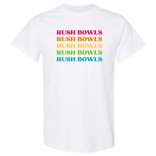 Rush Bowls Rush Bowls Rush Bowls Tee