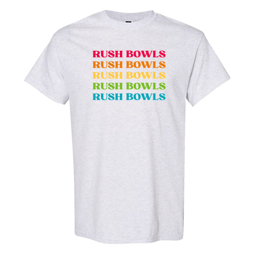 Rush Bowls Rush Bowls Rush Bowls Tee